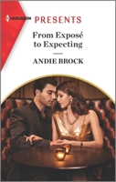 From Exposé to Expecting: An Uplifting International Romance 1335403701 Book Cover