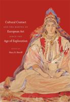 Cultural Contact and the Making of European Art since the Age of Exploration 0807872709 Book Cover