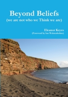 Beyond Beliefs 1326291467 Book Cover