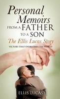 Personal Memoirs from a Father to a Son 1624190316 Book Cover