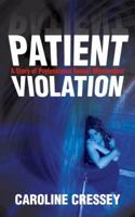 Patient Violation 1921791799 Book Cover