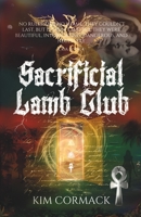 Sacrificial Lamb Club: Children Of Ankh Universe 1989368417 Book Cover