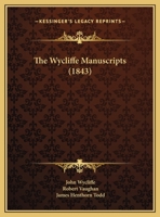 The Wycliffe Manuscripts 1120938937 Book Cover