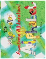 The Solemates Awesome Alliteration Alphabet Book: Learn the Alphabet and build vocabulary! (Solemates ABCs) B0FJMCXCPT Book Cover