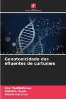 Genotoxicidade dos efluentes de curtumes (Portuguese Edition) 6207754085 Book Cover