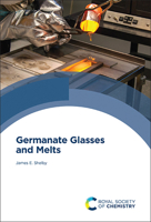 Germanate Glasses and Melts 1837672083 Book Cover