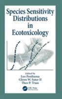 Species Sensitivity Distributions in Ecotoxicology 0367396483 Book Cover