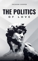 The Politics of Love (Big Millions) B0DXP52TZD Book Cover