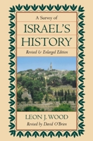 Survey of Israel's History, A 0310347602 Book Cover