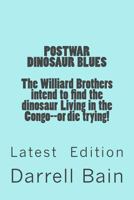 Postwar Dinosaur Blues 1986762602 Book Cover