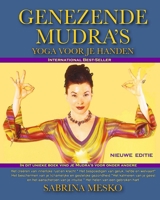Genezende Mudra's: Yoga Voor Je Handen 0692180982 Book Cover