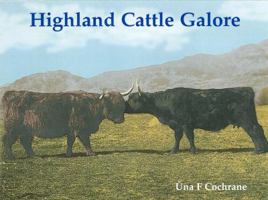 Highland Cattle Galore 1840334037 Book Cover