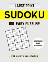 Easy Sudoku for Adults and Seniors Large Print: With Ten Fun Word Scrambles B09T5V22KH Book Cover