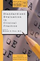Standardized Evaluation in Clinical Practice 1585621145 Book Cover