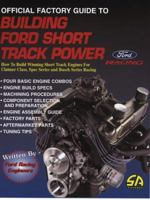 Building Ford Short Track Power: Official Factory Guide (S-a Design) 188408947X Book Cover