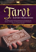 Tarot Mastery for Beginners 1802355871 Book Cover