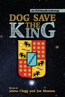 Dog Save the King 1642780553 Book Cover
