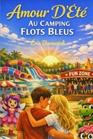 Amour D’Été Au Camping Flots Bleus (French Edition) B0HBRD7LQ3 Book Cover