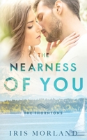 The Nearness of You: The Thorntons Book 1 1951063058 Book Cover