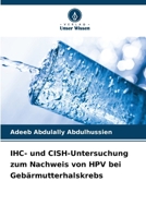 IHC- und CISH-Untersuchung zum Nachweis von HPV bei Gebärmutterhalskrebs (German Edition) 6630230930 Book Cover