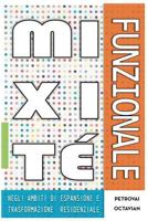 La Mixit� Funzionale: Negli Ambiti Di Espansione E Trasformazione Residenziale 1536998087 Book Cover