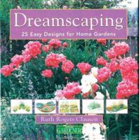 Country Living Gardener Dreamscaping: 25 Easy Designs for Home Gardens (Country Living Gardener) 1588164071 Book Cover