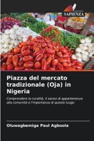 Piazza del mercato tradizionale (Oja) in Nigeria (Italian Edition) 6206523209 Book Cover