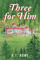 Three for Him 1645151948 Book Cover