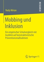 Mobbing Und Inklusion: Ein Empirischer Schulvergleich Mit Ausblick Auf Konstruktivistische Pr�ventionsma�nahmen 3658283939 Book Cover