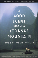 A Good Scent from a Strange Mountain: Stories 0140176640 Book Cover
