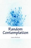 Random Contemplation 1481954768 Book Cover