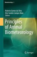 Principles of Animal Biometeorology 9400757328 Book Cover