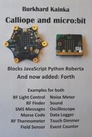 Calliope and micro: bit: Examples for both 1095518488 Book Cover