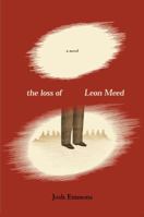 The Loss of Leon Meed: A Novel 0743267192 Book Cover