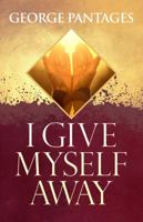 I Give Myself Away 0998953806 Book Cover