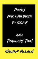 Poems for Children to Enjoy 1906628238 Book Cover