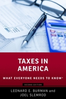 Taxes in America: What Everyone Needs to Know® 0199890269 Book Cover