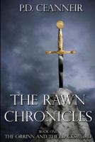 The Rawn Chronicles: Book One The Orrinn and the Blacksword 1490942416 Book Cover
