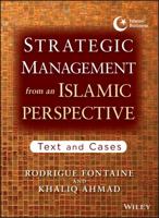 Strategic Management from an Islamic Perspective: Text and Cases 1118553055 Book Cover