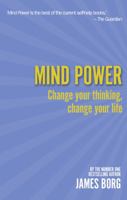 Mind Power: Change Your Thinking, Change Your Life 027373007X Book Cover