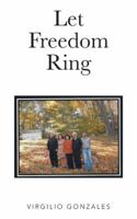 Let Freedom Ring 1640453628 Book Cover