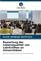 Bewertung der Lebensqualität von Lehrkräften an Universitäten: Fälle von Hochschullehrern in der Stadt Goma (German Edition) 6207629787 Book Cover