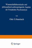 Wissenschaftstheoretische Und Philosophisch-Anthropologische Aspekte Der Freudschen Psychoanalyse 3034854447 Book Cover