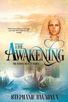 The Awakening: The Infinite Devices: Book One 0999204726 Book Cover