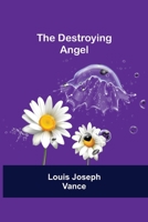 The Destroying Angel 1516905466 Book Cover