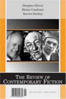 The review of contemporary fiction : Douglas Glover, Blaise Cendrars, Severo Sarduy 1564783642 Book Cover
