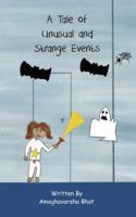 A Tale of Strange and Unusal Events 1660750350 Book Cover