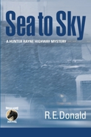Sea to Sky 0988111829 Book Cover