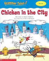 Chicken in the City 0439458161 Book Cover