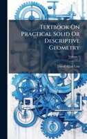 Textbook On Practical Solid Or Descriptive Geometry 1024799972 Book Cover